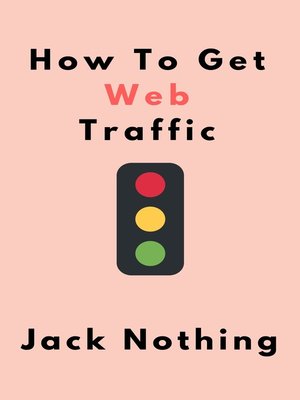 cover image of How to Get Web Traffic